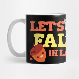 Let's Fall in Love with Sfaffy Mug